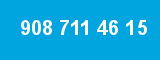 908 711 46 15 908 711 46 15